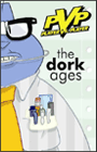 PVP The Dork Ages