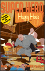 Super Hero Happy Hour