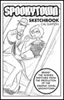 Spookytown Sketchbook #1
